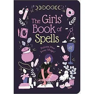 Girls' Book of Spells by Rachel Elliot Beginner Spellbook