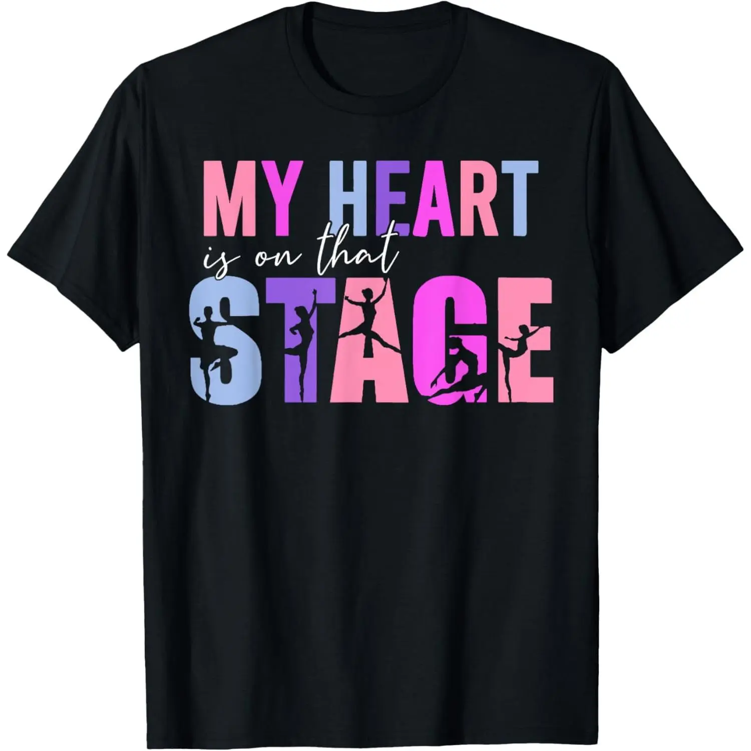 100% Cotton My Heart Is On That Stage Dance Mom Dancer Mama Life T-Shirt