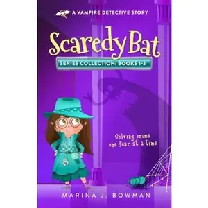 USED-Scaredy Bat Books 1-3 Series Collection (Scaredy Bat Collection) by Marina J. Bowman (Paperback)