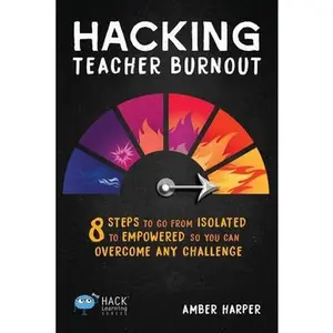 USED-Hacking Teacher Burnout by Harper, Amber (Paperback)