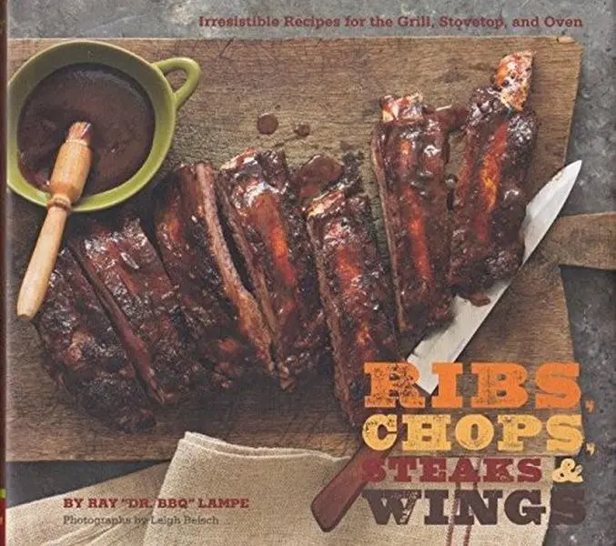 Used Hard Cover Book - Steaks, Chops, Ribs & Wings: Irresistible Cooking Recipes for Grill, Stovetop, Oven by Ray Lampe - English, 2011 Edition, 132 Pages, 0.75 lbs