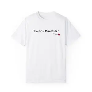 Hold On Pain Doesn't Last T-shirt - Unisex, Short Sleeve, White, Casual Style, Designed for Everyday Wear - Womenswear, Top