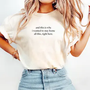 Comfort Colors And This Is Why I Wanted To Stay Home All This Right Here T-Shirt, Introvert Quote Tee, Homebody Graphic Shirt, Funny Antisocial Tee, Minimalist Unisex Gift