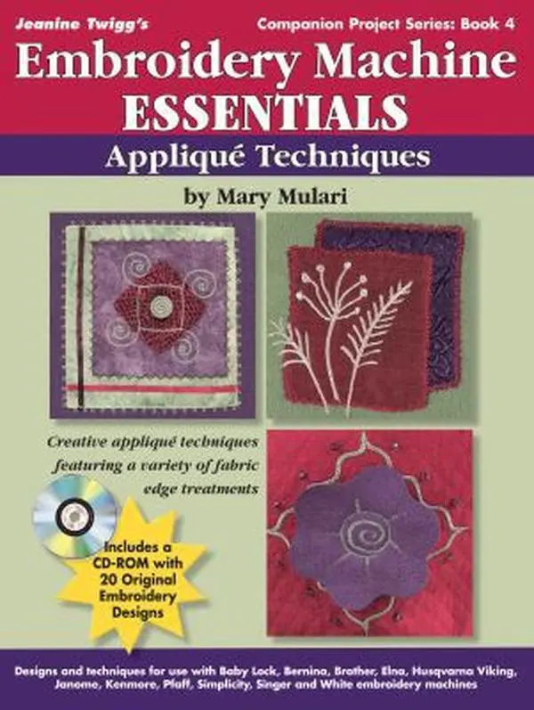 Used Soft Cover Book - Embroidery Machine Essentials: Applique Techniques (Jeanine Twigg's Companion Project Series 4) by Mary Mulari - English, Embroidery Ideas, Home Decor, Fashion, Stationery