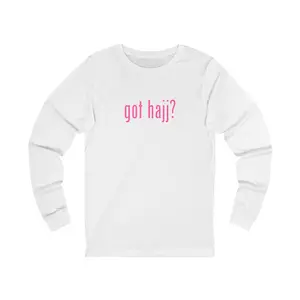 Got Hajj? Pink Unisex Jersey Long Sleeve Tee
