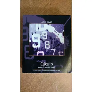 USED-Calculus Volume 2 - Math 253 and 254 (Custom Edition for Portland Community College) by unknown author (Paperback)