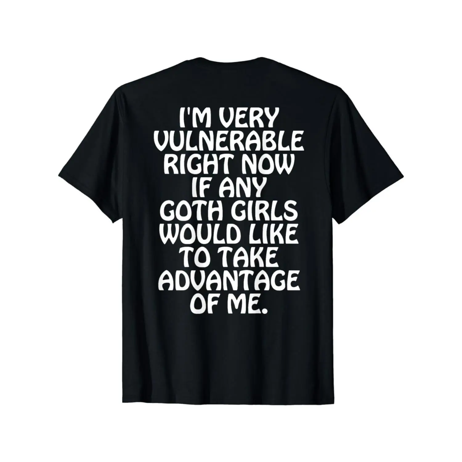 Unisex Cotton Breathable Short-Sleeve Casual Graphic Tee - Funny Goth Girls "Very Vulnerable Right Now" Back Print, Classic Fit, M-XL, Machine Washable, Sports & Outdoor Top, Goth Gifts, Parent Gift Option, Sporty Chic, All Sizes Available, T-Shirt