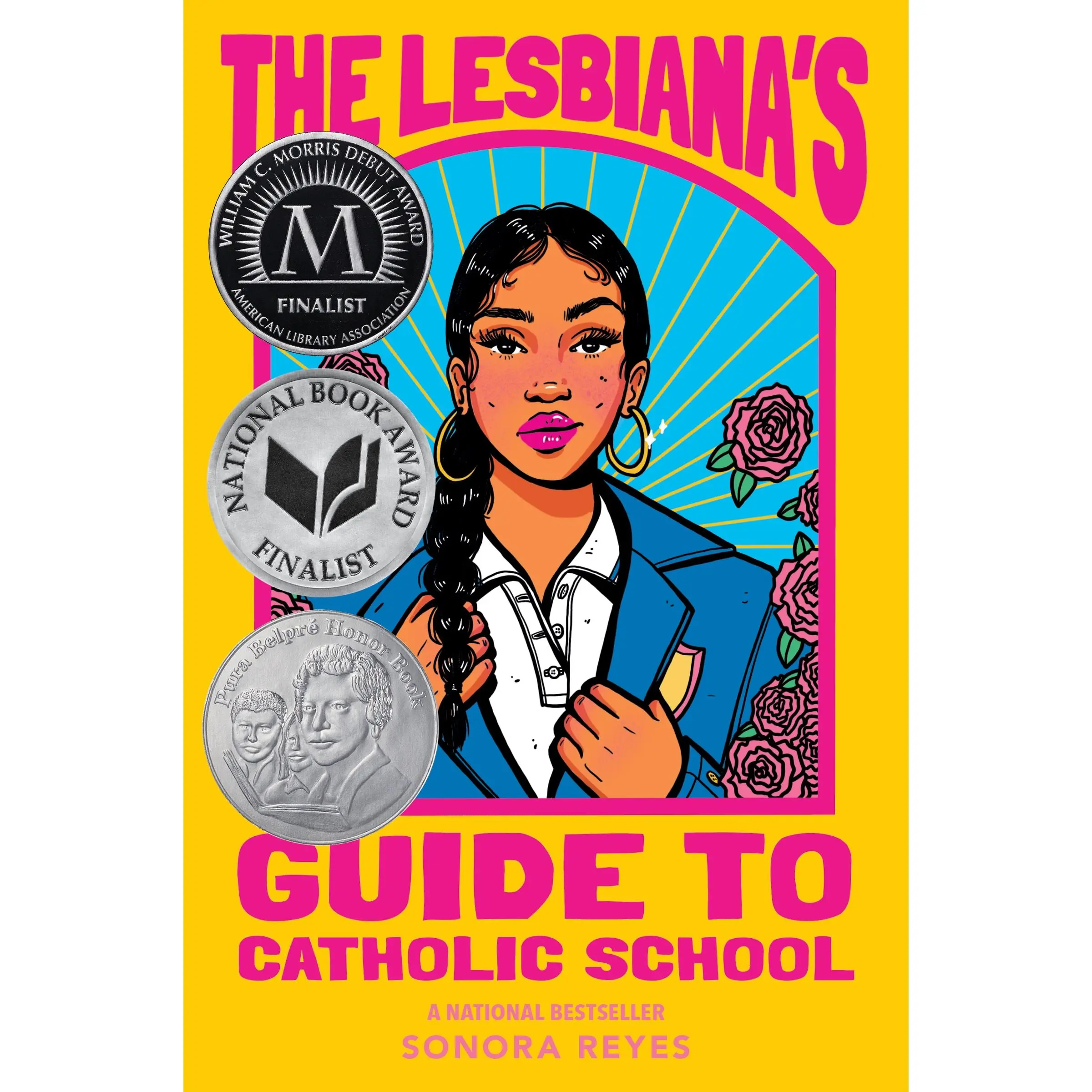 The Lesbiana's Guide to Catholic School by Sonora Reyes [Paperback Book]