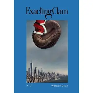USED-Exacting Clam No. 7: Winter 2022 by Exacting Clam (Paperback)