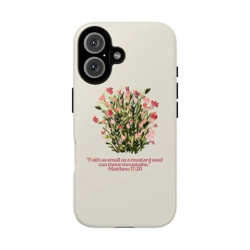 Tough Faith Polycarbonate Cellphone Casing - Durable Shockproof Protection Accessory, High Color Fastness, Matthew 17:20 Mustard Seed Faith Quote, for iPhone 11/12/13/14/15/16/17 Pro, ProMax, Plus, Air, Gift for Loved Ones