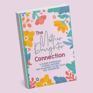 The Heartstrings Collection The Mother Daughter Connection Guided Journal for Building Stronger Bonds with Colorful Floral Design Prompts & Activities
