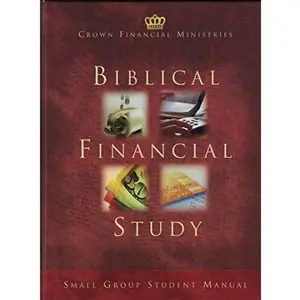 USED-Biblical Financial Study - Small Group Student Manual by Staff (Hardcover)