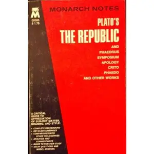 USED-Monarch Notes on Plato's the Republic and Phaedrus; Symposium; Apology; Crito; and Other Works by Leo Rauch (Paperback)
