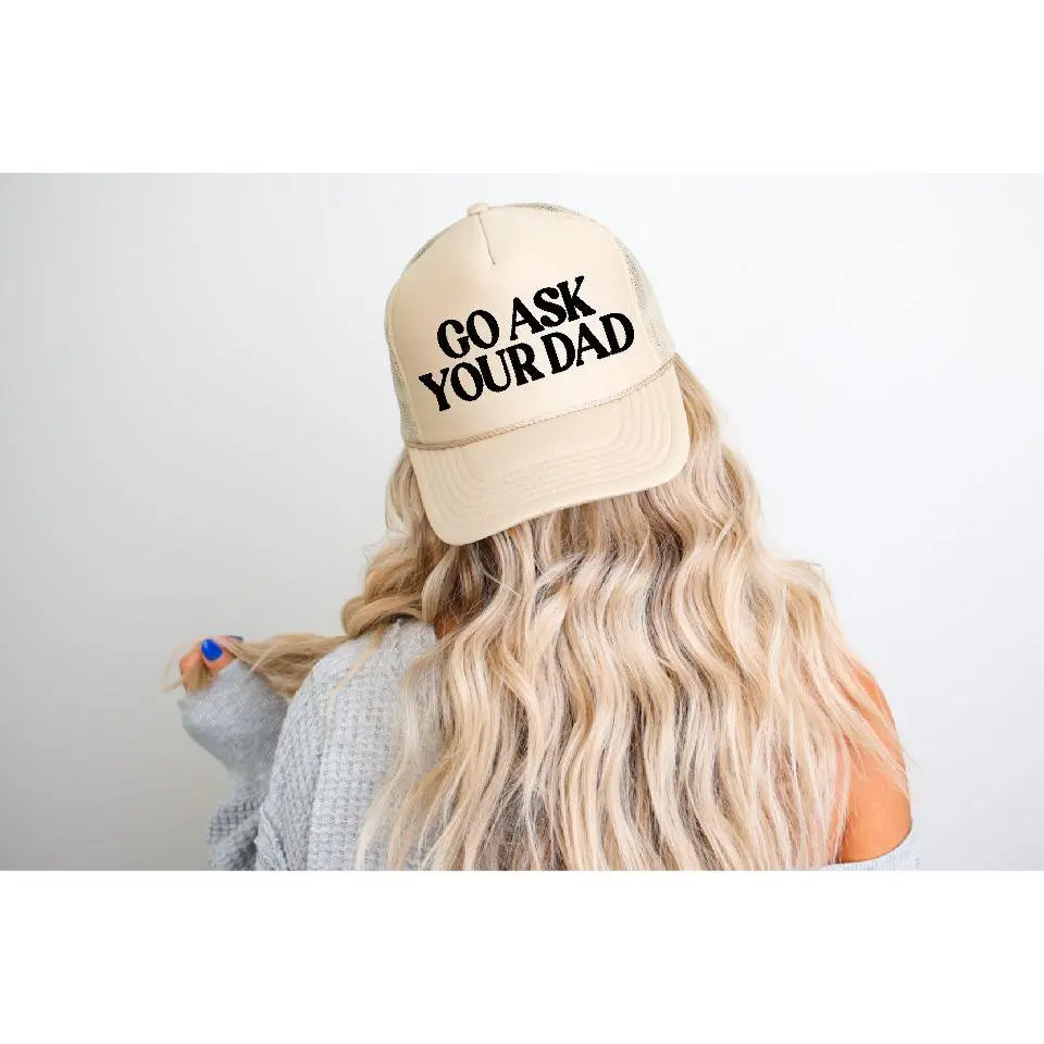 Go Ask Your Dad Khaki Trucker Hat