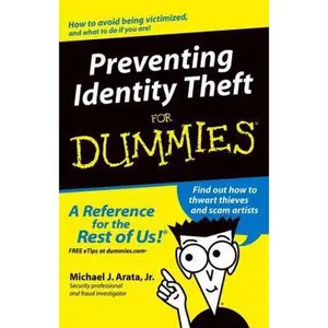 USED-Preventing Identity Theft for Dummies by Arata, Michael J. (Paperback)