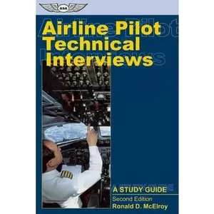 USED-Airline Pilot Technical Interviews: A Study Guide (Professional Aviation series) by Ronald D. McElroy (Paperback)