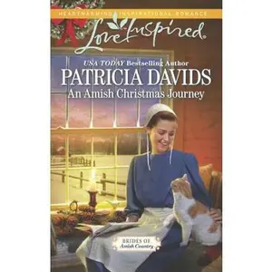USED-An Amish Christmas Journey (Brides of Amish Country, 13) by Patricia Davids (Unknown)