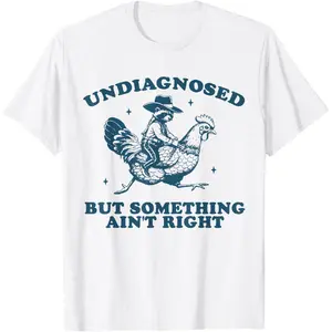 Golf Gift T-Shirt For Men And Women Undiagnosed But Something Ain'T Right Raccoon Chicken Cowboy T-Shirt-White