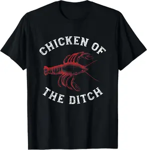 100% Cotton Crawfish Chicken Ditch Retro Cajun Food Gift Shirt T-Shirt