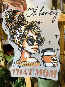 I Am That Mom - Direct Print Film Transfer for T-Shirts, Cotton, Polyester & Blends - High-Quality Print