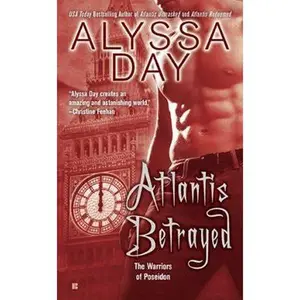 USED-Atlantis Betrayed by Alyssa Day (Paperback)