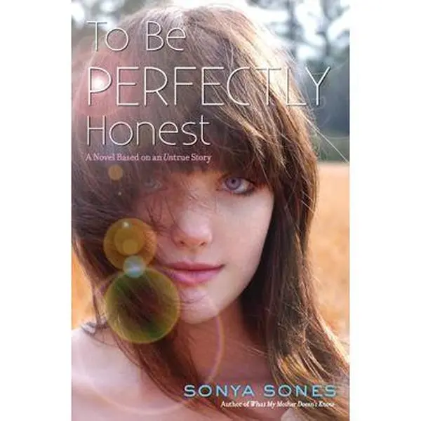 TO BE PERFECTLY HONEST: A NOVEL BASED ON AN UNTRUE STORY [Hardcover]