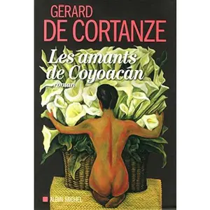 USED-Les Amants de Coyoacan by Gérard de Cortanze (Paperback)