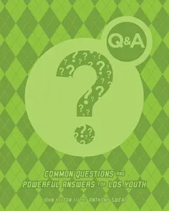 USED-Q&A: Common Questions and Powerful Answers about Living LDS Standards by Anthony Sweat (Paperback)