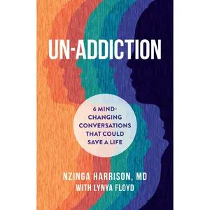 Un-Addiction by Nzinga Harrison, Lynya Floyd [Hardcover Book]
