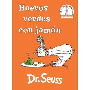 Huevos Verdes Con Jamón (Green Eggs and Ham Spanish Edition) -- Dr Seuss - Hardcover