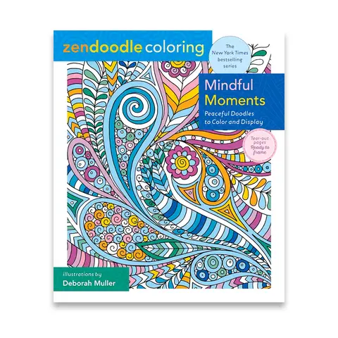 Zendoodle Coloring: Mindful Moments by Deborah Muller (Paperback Coloring Book)