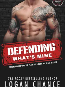 Defending What's Mine: An Ex Military Security Romance (The Maddox ALPHA Team) Signed Paperback