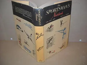 USED-The Sportsman's Notebook and Tap's Tips by H.G. Tapply (Hardcover)