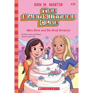 Mary Anne and the Great Romance (the Baby-Sitters Club #30)