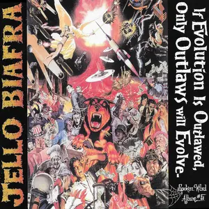v201 - Jello Biafra - "If Evolution Is Outlawed, Only Outlaws Will Evolve"