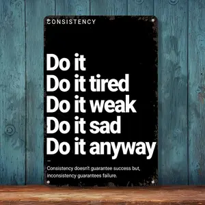 Vintage Metal Sign Consistency Do It Anyway Quote Signs 8x12 inch Aluminum Fitness Wall Decor Retro Gym Decor for Workout Room Training Studio