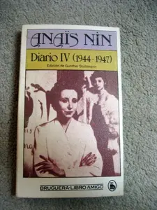 USED-Diario IV (1944 - 1947) Anais Nin by Anaïs Nin (Unknown)