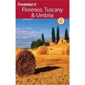 USED-Frommer's Florence, Tuscany & Umbria by John Moretti (Paperback)
