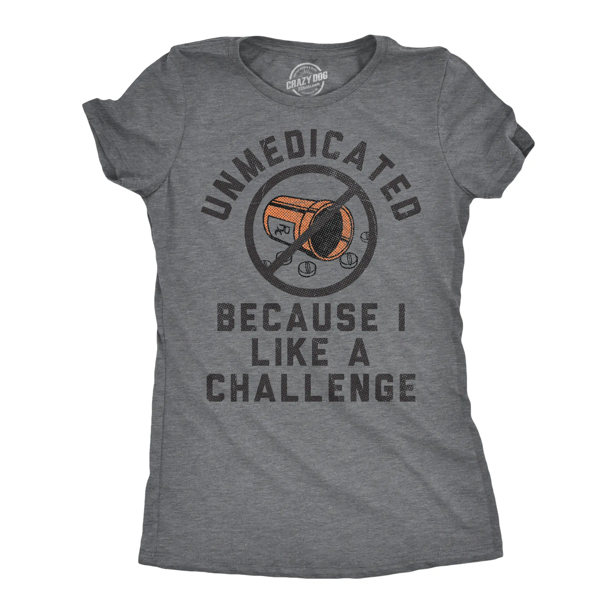 Womens Funny T Shirts Unmedicated Because I Like A Challenge Tee For Ladies Funny Womens T Shirts Cute Vintage Fashion Casual Ladies T-Shirt Gift Funny mental health Top Women's Novelty Tees Dark Grey