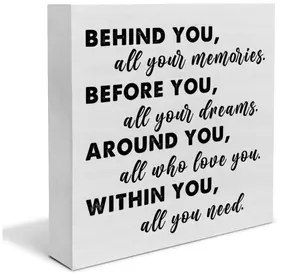 Graduation Quote Wood Box Sign Decor Desk Sign Positive Behind You All Your Memories Wooden Box Block Sign Rustic Home Shelf Wall Decoration Grad Gift