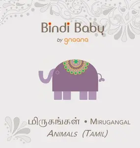 USED-Bindi Baby Animals (Tamil): A Beginner Language Book for Tamil Children by Hatti, Aruna (Hardcover)