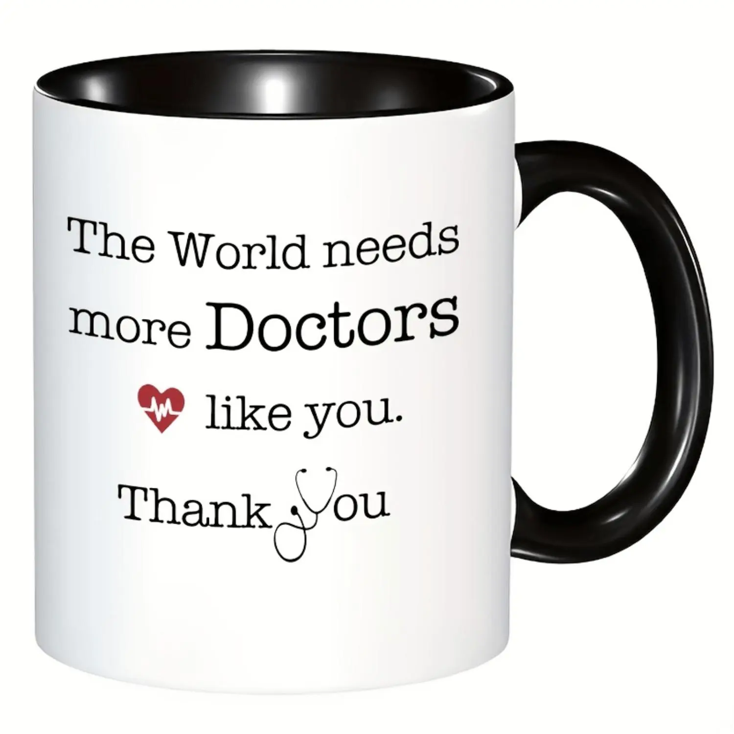 The World Needs More Doctors Like You 11oz White Ceramic Coffee Mug  Graduation Mug Gift | Motivational Quote Cup | Smooth Texture Mug, Gifts for Doctors