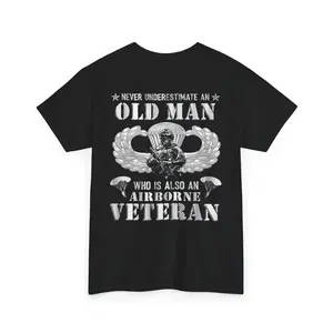 Airborne Veteran T-Shirt – Never Underestimate an Old Man Paratrooper Tee - Military Service Pride Apparel