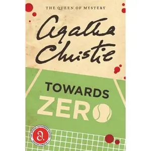 Towards Zero by Agatha Christie [Paperback Book]