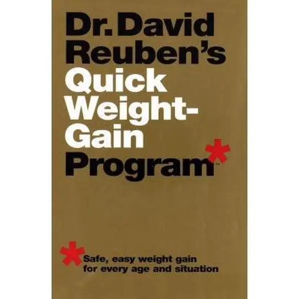 USED Book - Dr. David Reuben's Quick Weight-Gain Program (tm): Safe, Easy Weight Gain for Every Age and Situation by David Reuben M.D. (Hardcover) - english