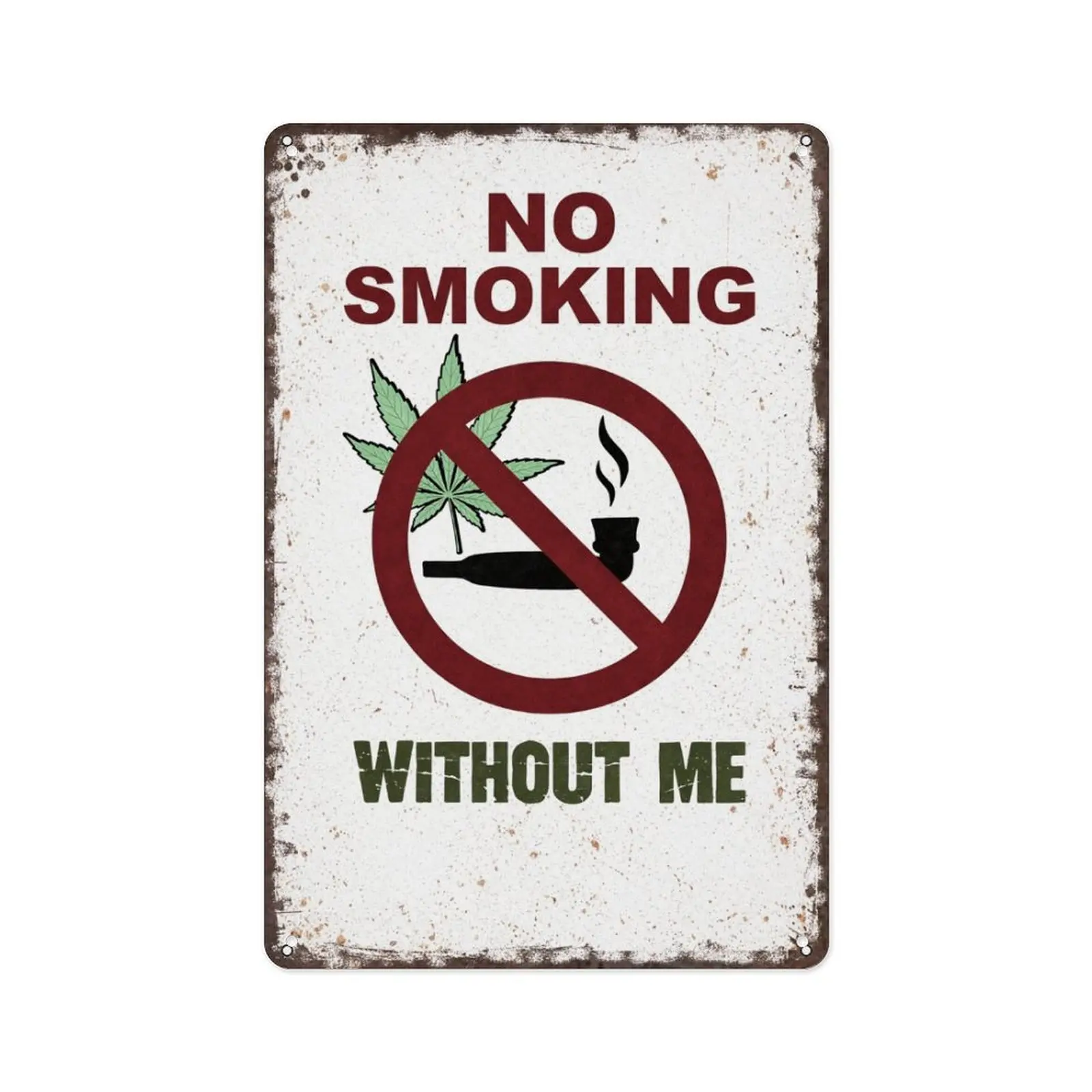 8x12 in Rectangle Hangable Aluminium Metal Sign - "No Smoking Without Me" Humorous Cannabis Retro Plaque, Home Supplies, Room Accessories, Stoner Gift for Smoke Shop Decor