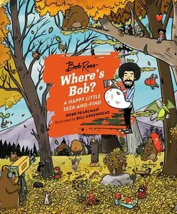 USED-Where's Bob?: A Happy Little Seek-And-Find by Pearlman, Robb (Hardcover)