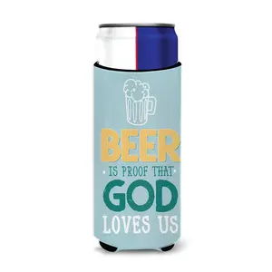 Beer is Proof God Loves You  Ultra Hugger for slim cans BB5423MUK