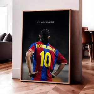 Ronaldinho 'You Want It, Get It.' Poster, Gift For Fans ( Unframed - Print Only )