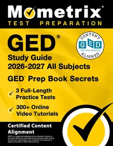 GED Study Guide 2026-2027 All Subjects - 3 Full-Length Practice Tests, 300+ Online Video Tutorials, GED Prep Book Secrets: [Certified Content Alignmen by Matthew Bowling (Paperback)